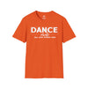 Dance Mode | All Day Every Day | Unisex Dance Wear | Comp Team | Dance Mom